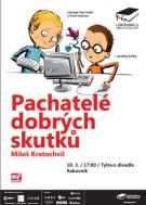 LISTOVÁNÍ: PACHATELÉ DOBRÝCH SKUTKŮ (10.3.2016)