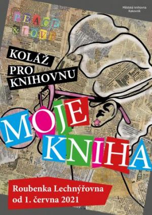MOJE KNIHA - koláž pro knihovnu (1.6. - 30.6.2021)
