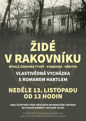 ŽIDÉ V RAKOVNÍKU (13.11.2022) 1