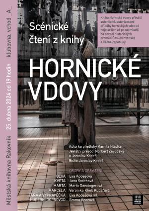 HORNICKÉ VDOVY, scénické čtení (25.4.2024 od 19 hodin)